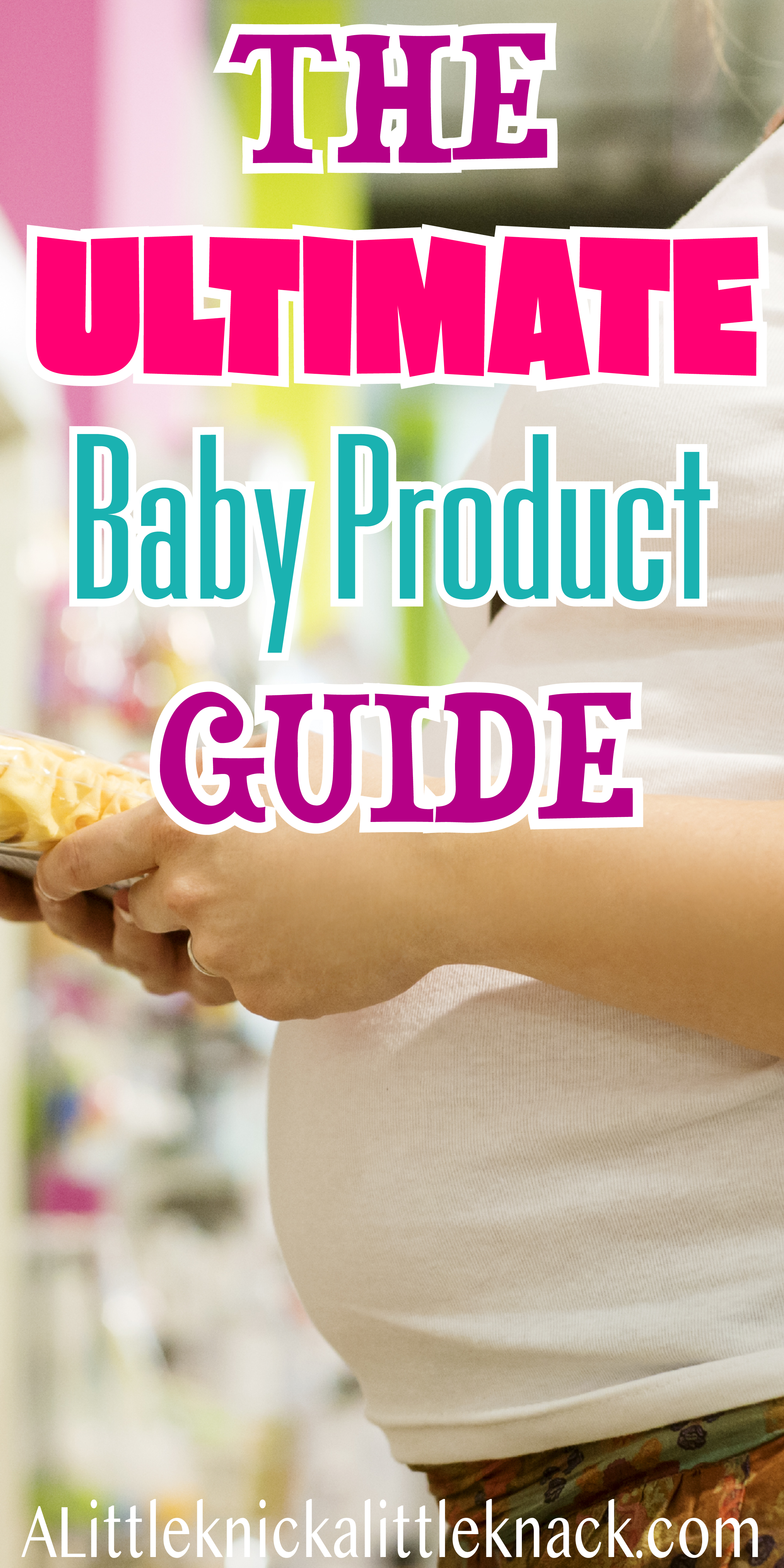This baby product guide has EVERYTHING you need to know about what you need for your baby from a mom who has been there and bought that! #babyregistry