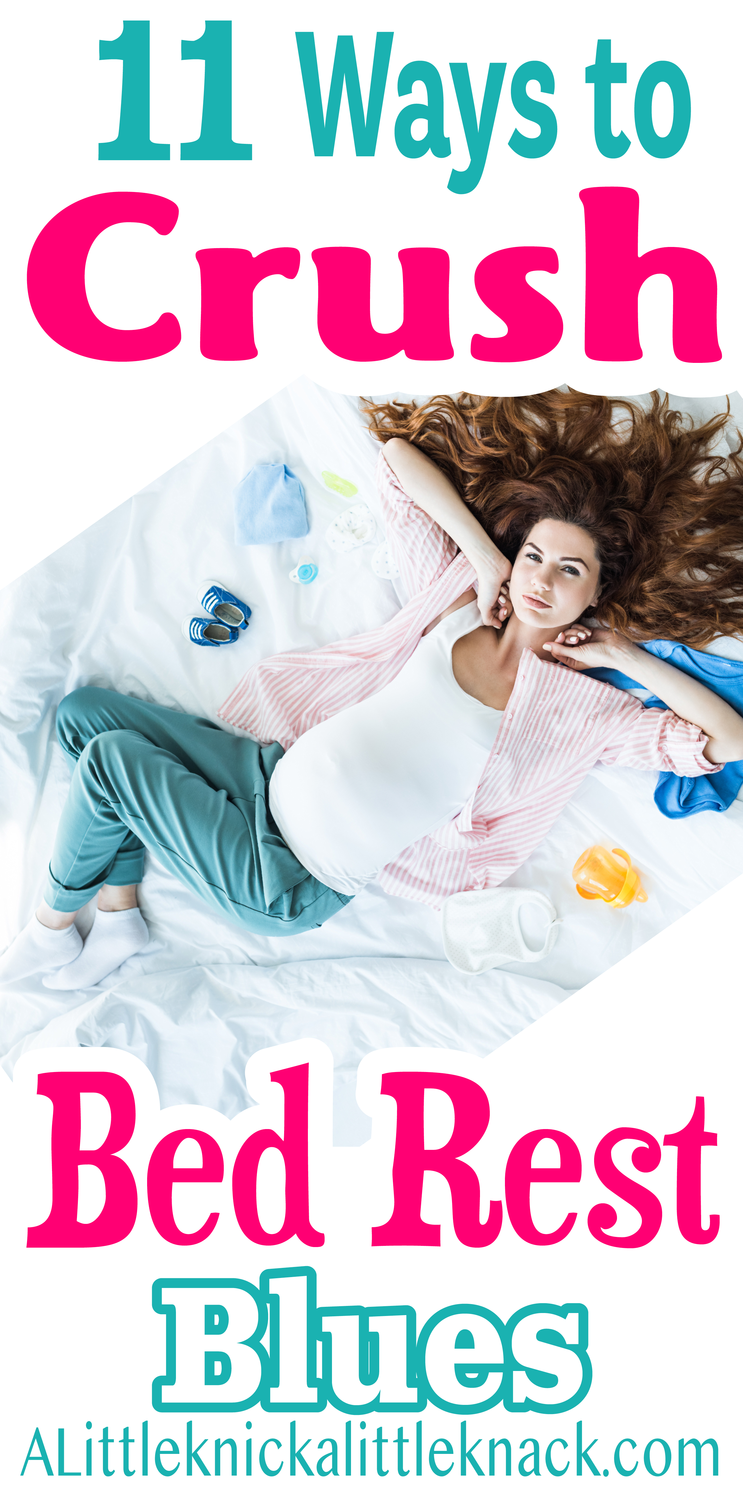 A pregnant woman laying in bed surrounded by baby items with a text overlay. 