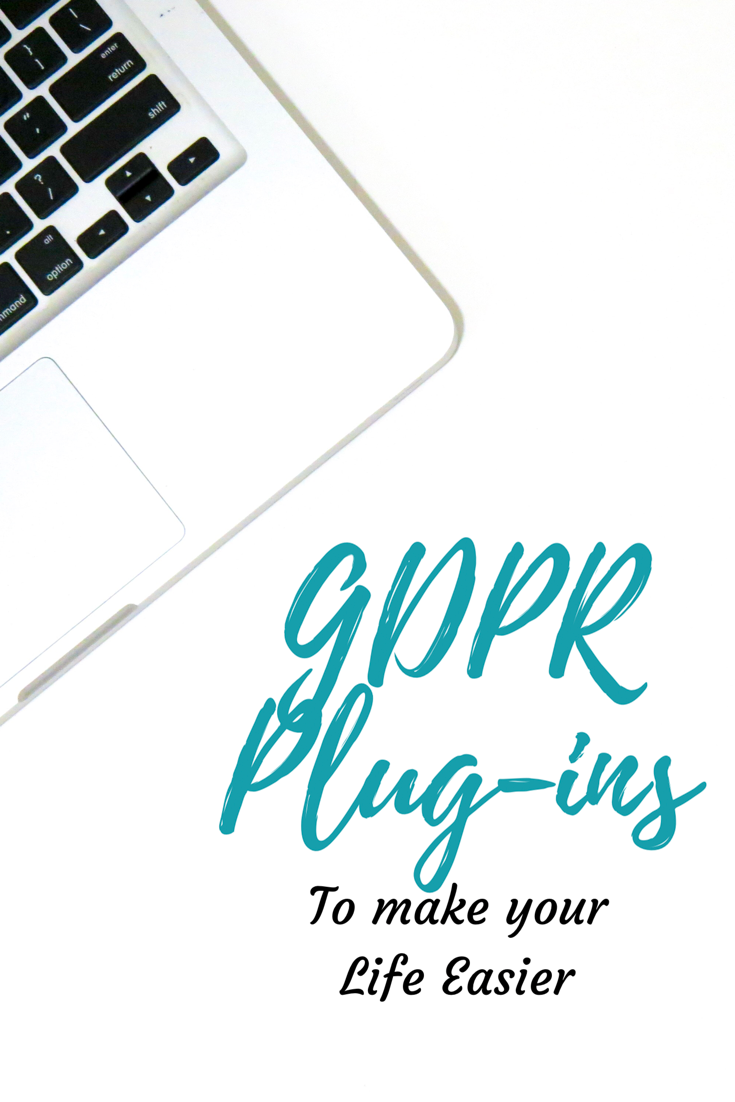 GDPR Plug ins to make your life easier. Stressing about GDPR compliance at the 11th hour? These plug-ins will make getting your blog GDPR compliant so much easier. 
