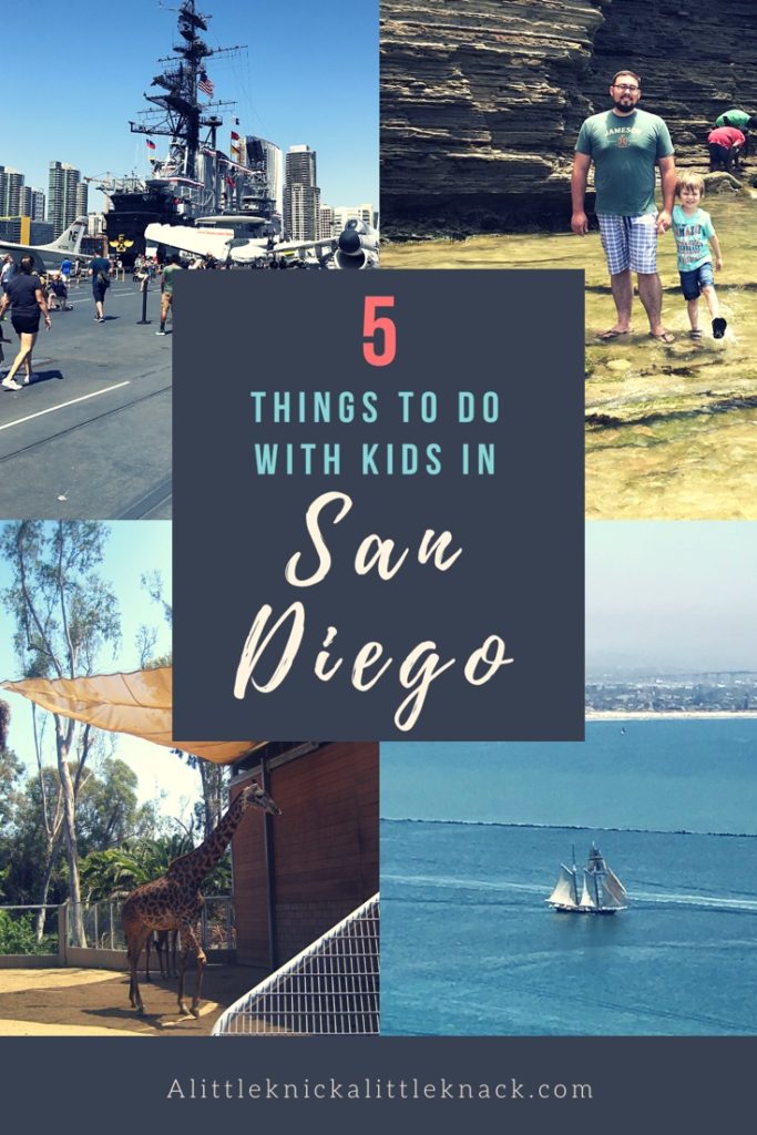 5 Things to Do in San Diego With Kids - A Little Knick a Little Knack