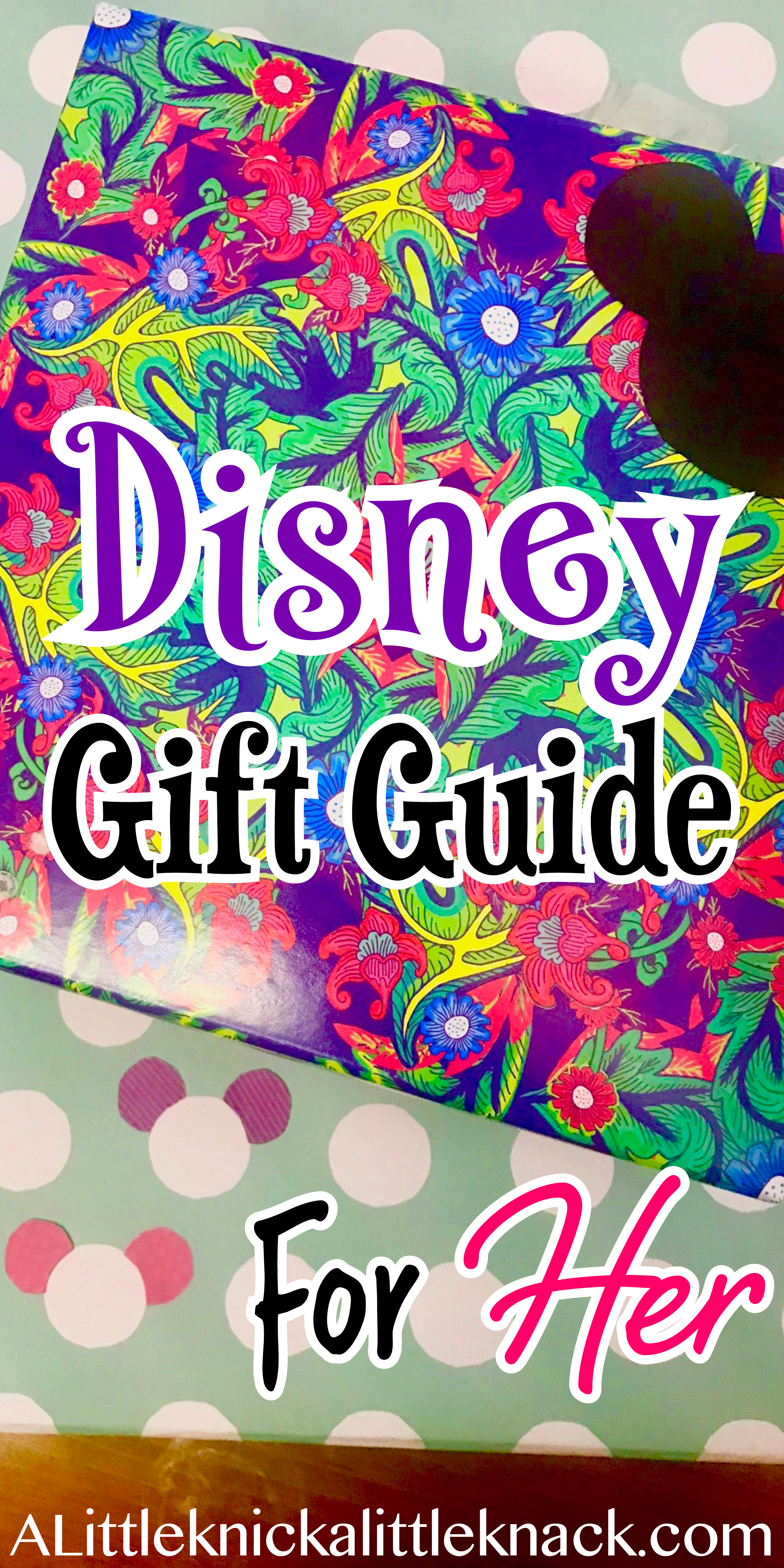 The ultimate Disney gift guide for her! From wallets to stocking stuffers this guide has it all. #Disneygirl
