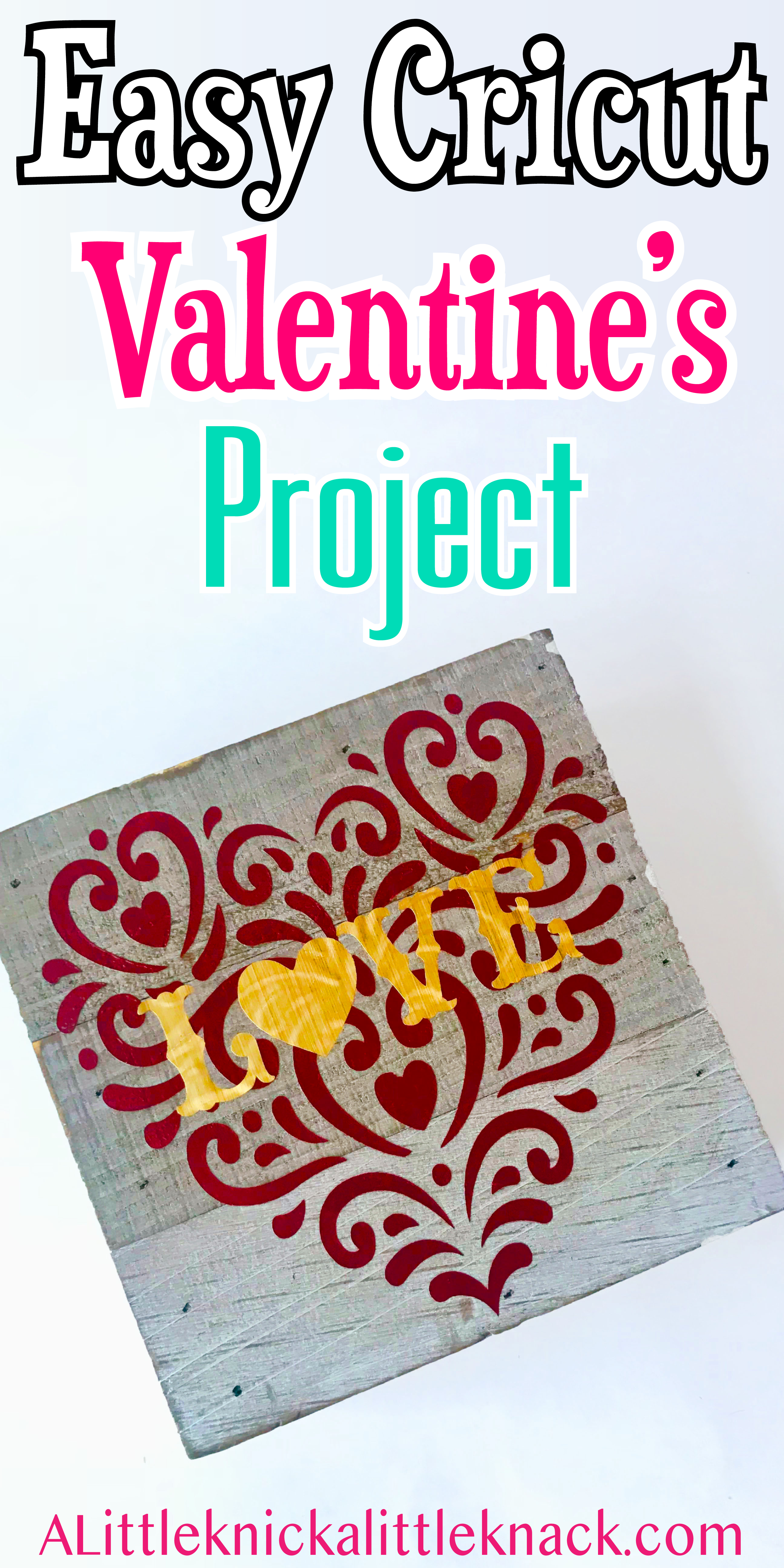 How to use vinyl stencils on unfinished wood and other useful Cricut tips in a fun easy Valentine’s tutorial #valentinesday